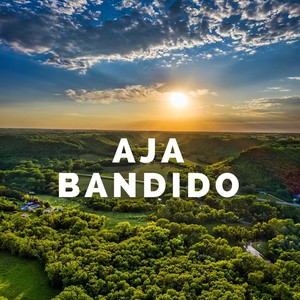 Aja Bandido (Explicit)