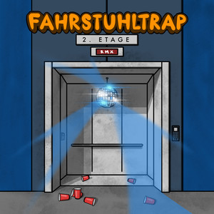 Fahrstuhltrap (2. Etage Remix|Explicit)
