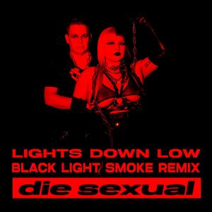 Lights Down Low (Black Light Smoke Remix|Explicit)