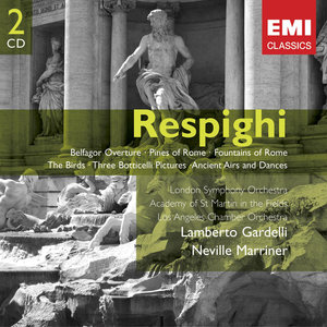 Respighi: Orchestral Works