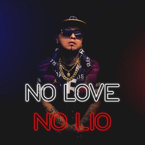 No love no lio (Explicit)