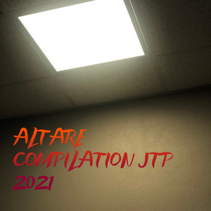 ALTARE COMPILATION JTP 2021