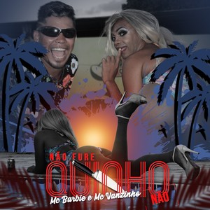 Não Fure Quinho Não (Explicit)