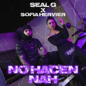 No Hacen Nah (Explicit)