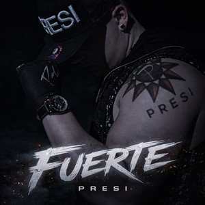 Fuerte (Explicit)