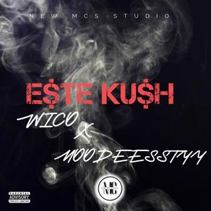 Este Kush (feat. MOODEESSTYY) (Explicit)
