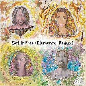 Set It Free (Elemental Redux)