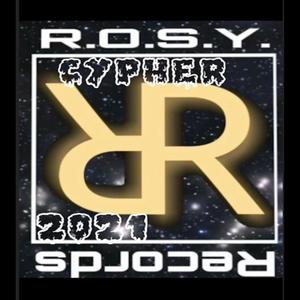 R.O.S.Y. Cypher 2021 (feat. K-Wain, Brie Bandit & Naturally.LB) (Explicit)
