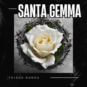 Santa Gemma (feat. Giovana Garcia, William Monteiro, Fernando Fullin & Antônio Felipe)