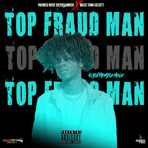 Top Fraud Man (Explicit)