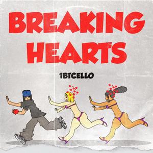 Breaking Hearts (Explicit)