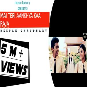 Mai teri aankhyaa kaa raja