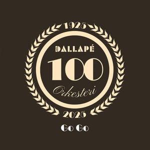 Go Go: Dallapé-orkesteri 100 vuotta