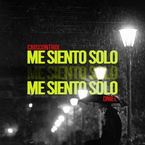 me siento solo(feat. dniel)
