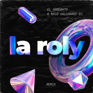 La Roly (Remix)