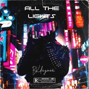 All the lights (feat. Tooney) (Explicit)