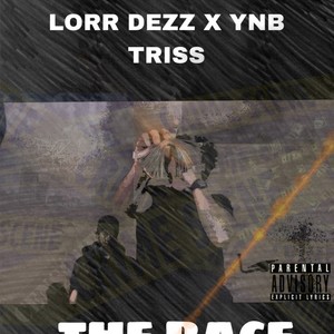 Lorr dezz X ynb triss (Did The Race) [Explicit]