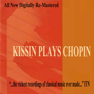 Kissin Plays Chopin