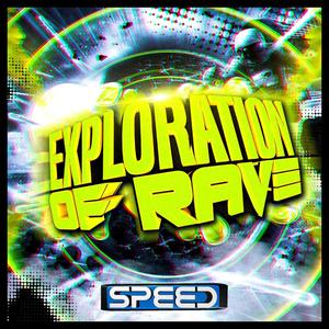 Exploration Of Rave (Dj mark speed Remix)