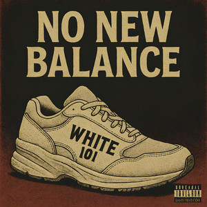 No New Balance (Explicit)