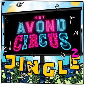 Het Avondcircus Jingle 2