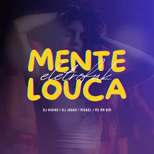 Mente Louca (Eletrofunk|Explicit)