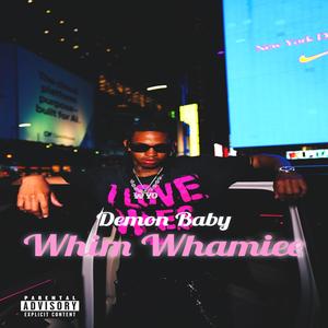 Whim Whamiee (Explicit)