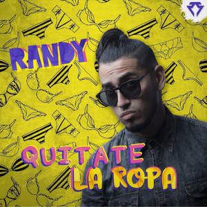 Quitate la Ropa (Explicit)