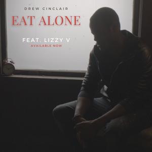 Eat Alone(feat. Lizzy V) (Duet version)