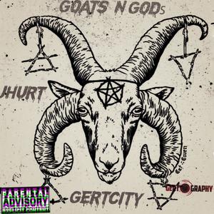 Goats N Gods (Explicit)