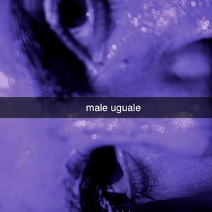 Male uguale