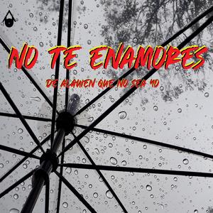 No te enamores