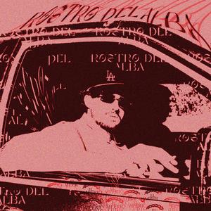 ROSTRO DEL ALBA (feat. Jp) (Explicit)