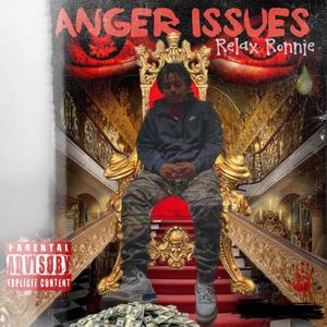 Anger Issues (Explicit)