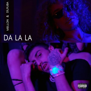 Da La La (Explicit)