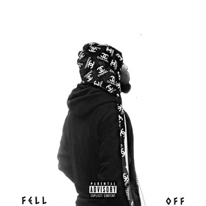 Fell Off (Live|Explicit)
