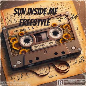 Sun Inside Me Freestyle (Explicit)