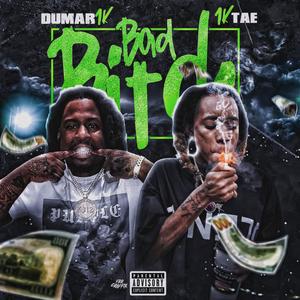 Bad ***** (feat. Dumar 1k) (Explicit)