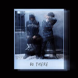 Go There (Explicit)