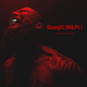 GuangXi 1968, Pt. 1 (feat. White Eyes)