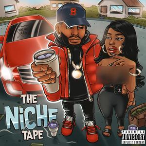 The Niche Tape (Explicit)