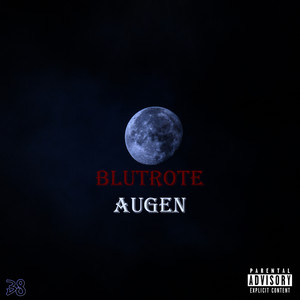 Blutrote Augen (Explicit)