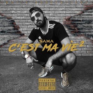 C'est Ma Vie 2 (Explicit)