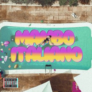 Mambo Italiano (Explicit)