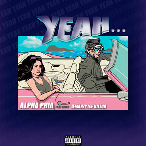 YEAH (feat. Lemanzytoe) (Explicit)