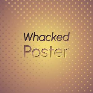 Whacked Poster