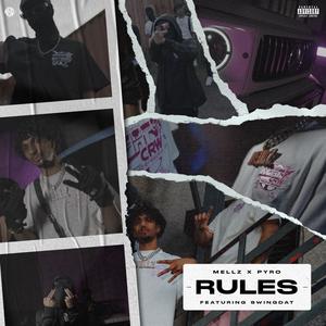 Rules (feat. Pyro OTB & SwingDat) (Explicit)