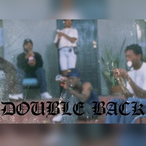 DOUBLE BACK (feat. Ocean Biggs & Boonine9) (Explicit)