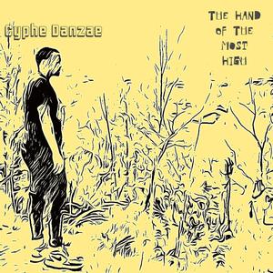 The Hand Of The Most High (Explicit)