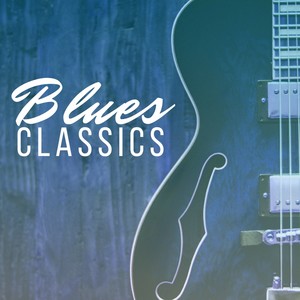 Best of Blues - Original Blues Classics